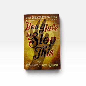 IMG_5034-Photoroom You Have to Stop This (The Secret Series #5)