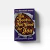 IMG_5036-Photoroom This Book Is Not Good for You (The Secret Series #3)